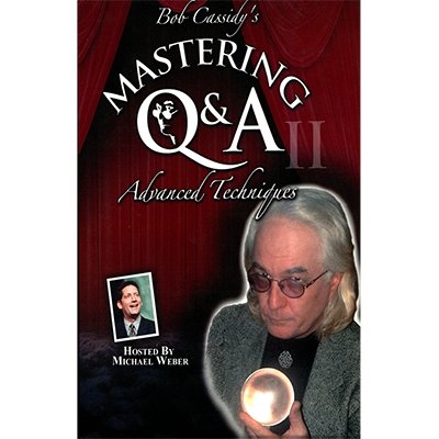 Mastering Q&A: Advanced Techniques (Teleseminar) by Bob Cassidy - AUDIO DOWNLOAD - DOWNLOAD OR STREAM - Merchant of Magic