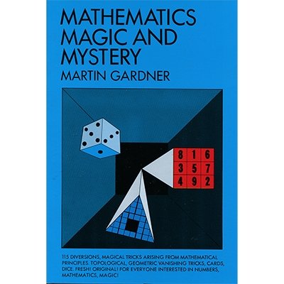 Mathematics, Magic & Mystery by Martin Gardner - Book - Merchant of Magic