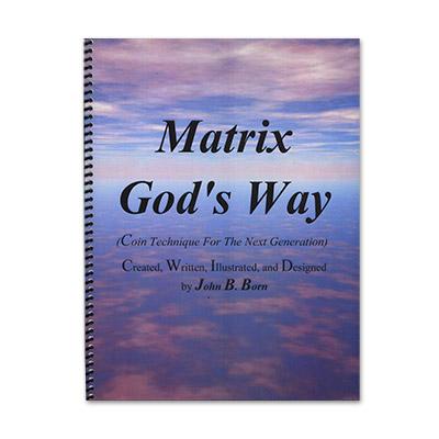 Matrix God's Way (Book and CD-Rom) by John Born - Book - Merchant of Magic