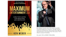 Maximum Entertainment 2.0: Expanded & Revised by Ken Weber - Book - Merchant of Magic