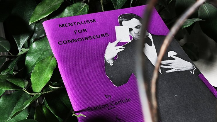 Mentalism for Connoisseurs by Stanton Carlisle - Book - Merchant of Magic