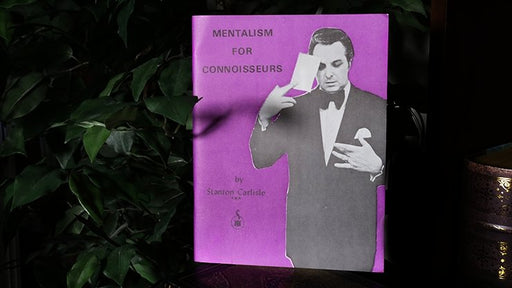 Mentalism for Connoisseurs by Stanton Carlisle - Book - Merchant of Magic