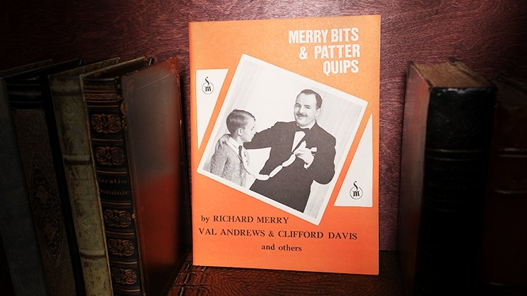 Merry Bits and Patter Quips by Richard Merry - Book - Merchant of Magic