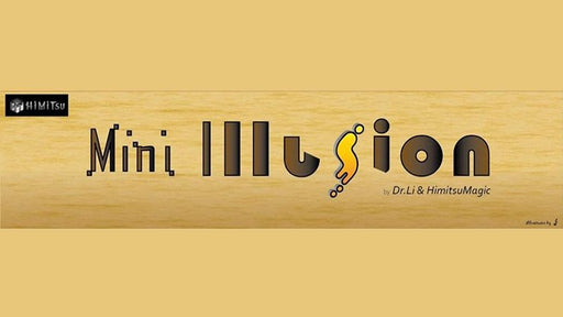 MIni Illusion by Himitsu Magic - Merchant of Magic