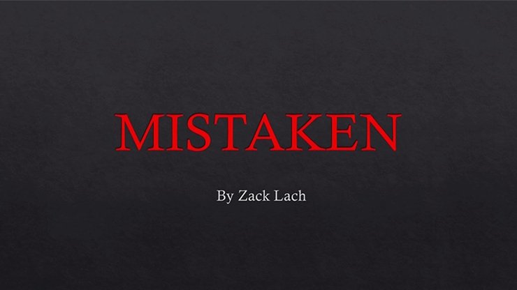 Mistaken by Zack Lach - VIDEO DOWNLOAD - Merchant of Magic