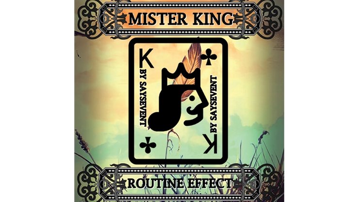 Mister King by SaysevenT - VIDEO DOWNLOAD - Merchant of Magic