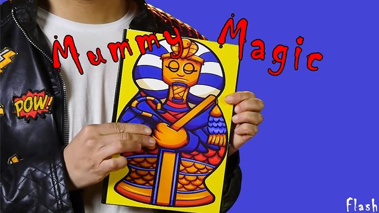 MUMMY MAGIC by Mago Flash - Merchant of Magic