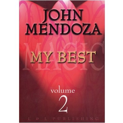 My Best #2 by John Mendoza - VIDEO DOWNLOAD OR STREAM - Merchant of Magic