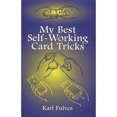 My Best Self-Working Card Tricks by Karl Fulves - Book - Merchant of Magic