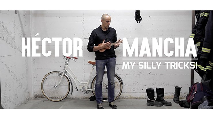 My Silly Tricks by Hector Mancha - DVD - Merchant of Magic