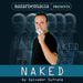 Naked (Gimmick and DVD) by Salvador Sufrate and Bazar de Magia - DVD - Merchant of Magic