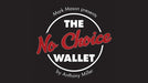 No Choice Wallet - Merchant of Magic