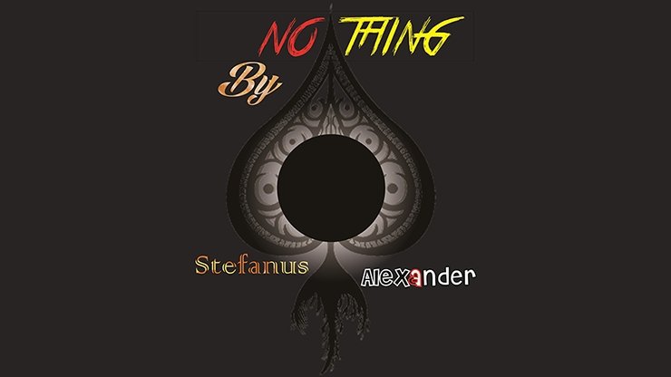 No Thing by Stefanus Alexander - VIDEO DOWNLOAD - Merchant of Magic
