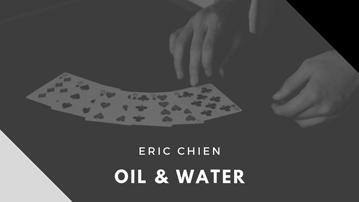 Oil & Water by Eric Chien - VIDEO DOWNLOAD - Merchant of Magic