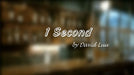One Second by David Luu - INSTANT VIDEO DOWNLOAD - Merchant of Magic