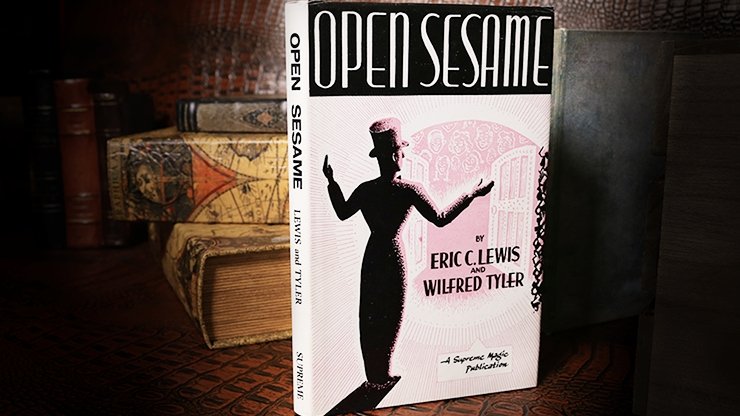 Open Sesame (Limited/Out of Print) by Eric C. Lewis and Wilfred Tyler - Book - Merchant of Magic