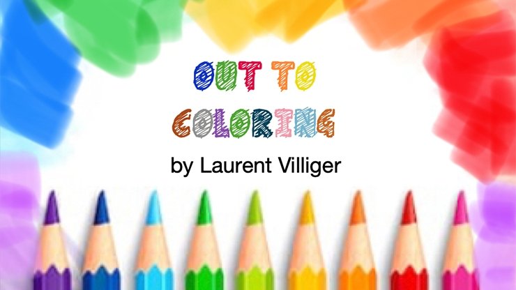 Out To Colouring (STAGE) by Laurent Villiger - Merchant of Magic