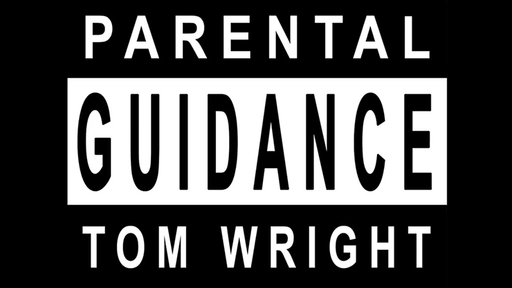 Parental Guidance (Gimmicks and Online Instructions) by Tom Wright - Merchant of Magic