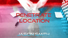 Penetrate Location by Jason Smith - VIDEO DOWNLOAD - Merchant of Magic