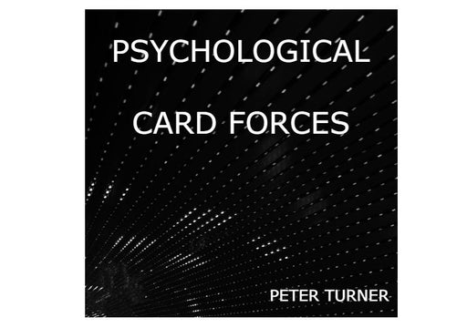 Peter Turner Vol 1 - Psychological Card Forces - INSTANT DOWNLOAD - Merchant of Magic