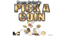 Pick a Coin US Version (Gimmicks and Online Instructions) by Danny Archer - Merchant of Magic