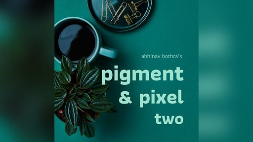 Pigment & Pixel 2.0 by Abhinav Bothra ebook - INSTANT DOWNLOAD - Merchant of Magic