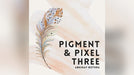 Pigment & Pixel 3.0 by Abhinav Bothra ebook - INSTANT DOWNLOAD - Merchant of Magic