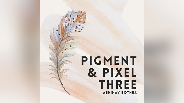 Pigment & Pixel 3.0 by Abhinav Bothra ebook - INSTANT DOWNLOAD - Merchant of Magic