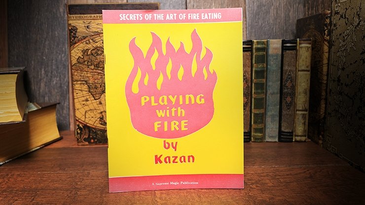 Playing with Fire (Rare/Limited) by Kazan - Book - Merchant of Magic