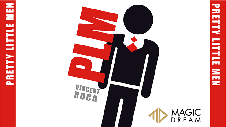 PLM (Pretty Little Men) by Vincent Roca - Merchant of Magic