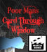 Poor Man Card Through Window - By Geoff Weber - INSTANT DOWNLOAD - Merchant of Magic