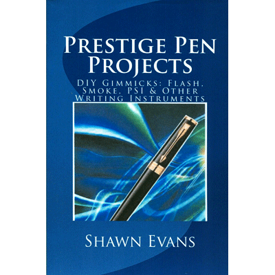 Prestige Pen Projects by Shawn Evans - ebook