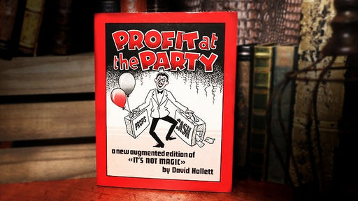 Profit at the Party (Limited/Out of Print) by David Hallett - Book - Merchant of Magic