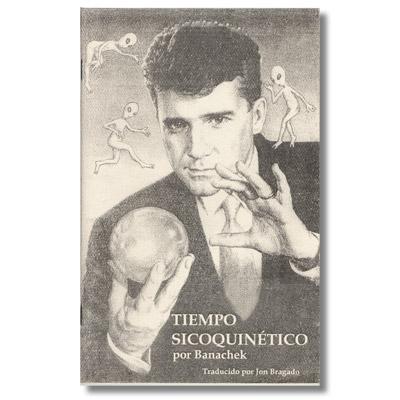 Psychokinetic Times (Spanish Edition) by Banachek - Book - Merchant of Magic