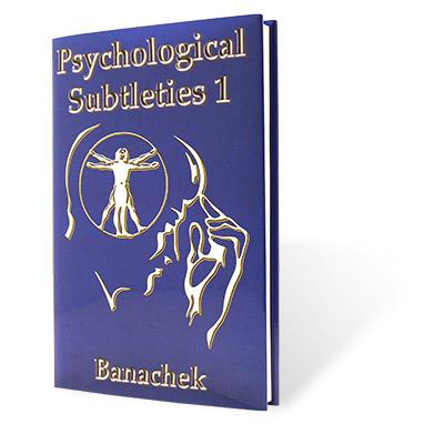 Psychological Subtleties - By Banachek - Book - Merchant of Magic