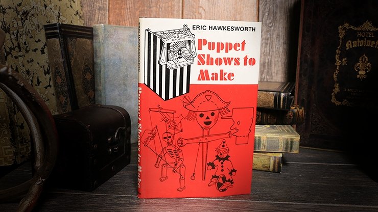 Puppet Shows to Make (Limited/Out of Print) by Eric Hawkesworth - Book - Merchant of Magic