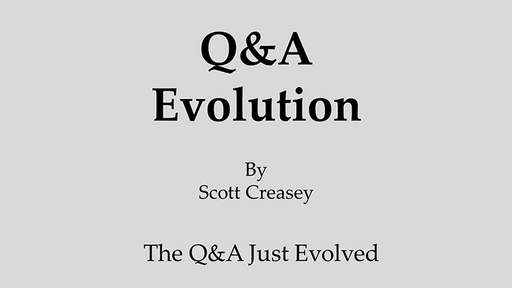 Q&A Evolution by Scott Creasey -= INSTANT VIDEO DOWNLOAD - Merchant of Magic
