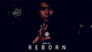 REBORN by Bond Lee - VIDEO DOWNLOAD - Merchant of Magic