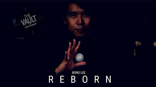 REBORN by Bond Lee - VIDEO DOWNLOAD - Merchant of Magic