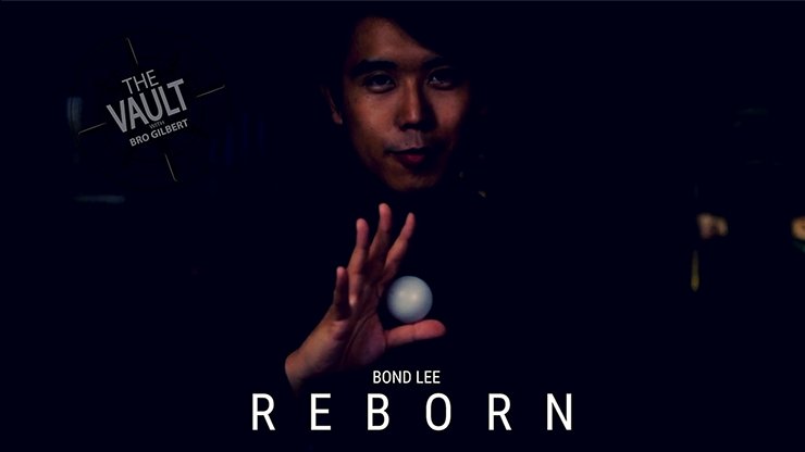 REBORN by Bond Lee - VIDEO DOWNLOAD - Merchant of Magic