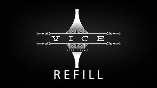 Refill for Vice (25 Units) by Jeff Prace - Merchant of Magic