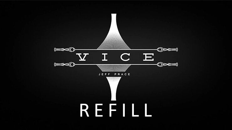 Refill for Vice (25 Units) by Jeff Prace - Merchant of Magic