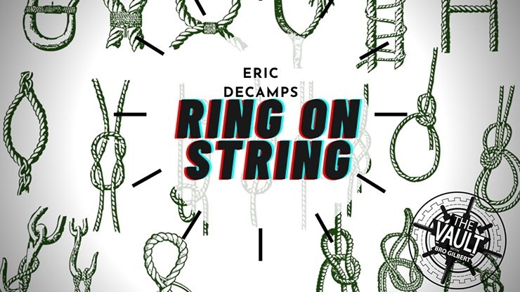 Ring and String by Eric DeCamps - VIDEO DOWNLOAD - Merchant of Magic