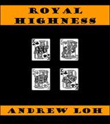 Royal Highness - By Andrew Loh - INSTANT DOWNLOAD - Merchant of Magic