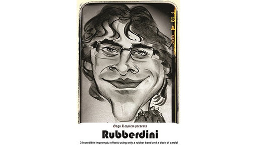 Rubberdini by Gogo Requiem - VIDEO DOWNLOAD - Merchant of Magic