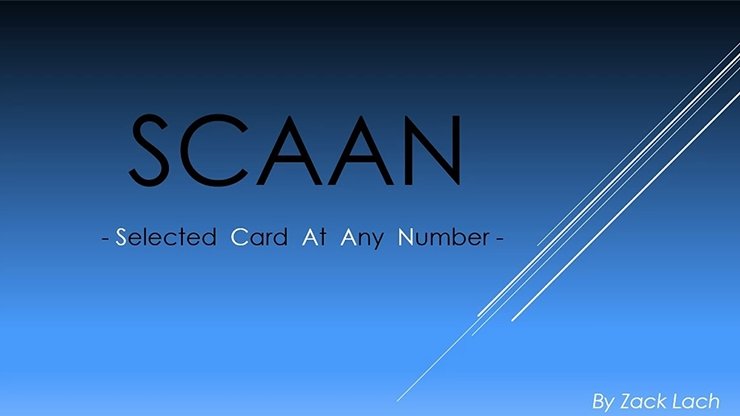 SCAAN - Selected Card At Any Number by Zack Lach - VIDEO DOWNLOAD - Merchant of Magic