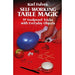 Self Working Table Magic by Karl Fulves - Book - Merchant of Magic