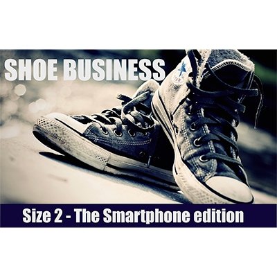 Shoe Business 2.0 by Scott Alexander & Puck - Merchant of Magic