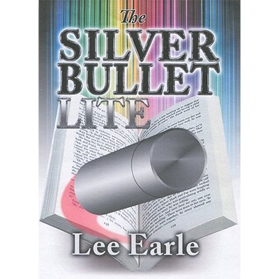 Silver Bullet Lite by Lee Earle - Merchant of Magic