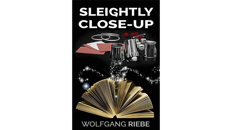 Sleightly Close-Up by Wolfgang Riebe eBook - INSTANT DOWNLOAD - Merchant of Magic